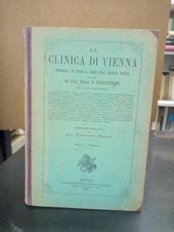 G. Schnitzler; Vincenzo Meyer - La Clinica di Vienna -