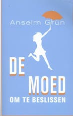 De moed om te beslissen 9789025902117 Anselm Grün, Boeken, Verzenden, Zo goed als nieuw, Anselm Grün