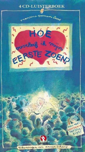 Hoe overleef ik mijn eerste zoen cd 9789054449102, Verzenden, Gelezen, Francine Oomen