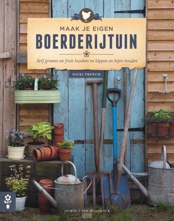 Maak je eigen boerderijtuin 9789491853029 Nicky Trench, Verzenden, Nicky Trench