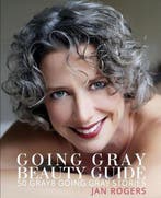 Going Gray Beauty Guide 9780990721963 Jan Westfall Rogers, Verzenden, Jan Westfall Rogers
