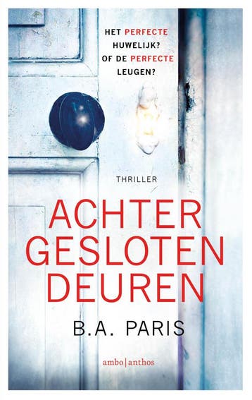 Achter gesloten deuren 9789026362927 B.A. Paris, Verzenden, Zo goed als nieuw, B.A. Paris