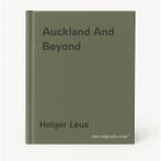 Auckland And Beyond 9781864364705 Holger Leue, Verzenden, Zo goed als nieuw, Holger Leue