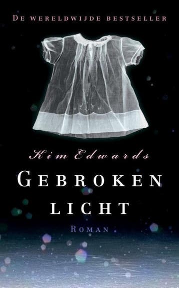 Gebroken licht 9789400506459 Kim Edwards, Verzenden, Gelezen, Kim Edwards