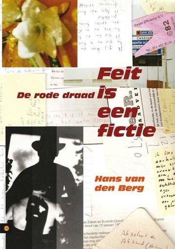 Feit Is Een Fictie - van den Berg, Verzenden