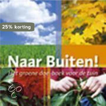 Naar Buiten ! 9789021540948, Verzenden, Gelezen