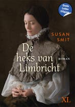 De heks van Limbricht / XL / 1371 9789046313718 Susan Smit, Verzenden, Zo goed als nieuw, Susan Smit