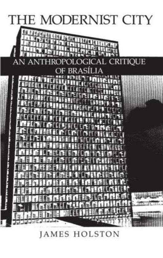 The Modernist City 9780226349794 James Holston, Livres, Langue | Anglais, Envoi