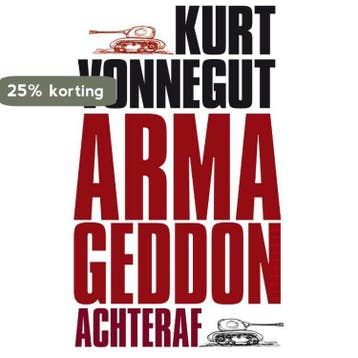 Armageddon achteraf 9789029082464 Kurt Vonnegut, Verzenden, Gelezen, Kurt Vonnegut
