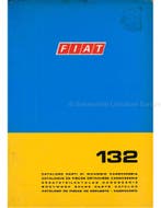 1972 FIAT 132 CARROSSERIE ONDERDELENHANDBOEK