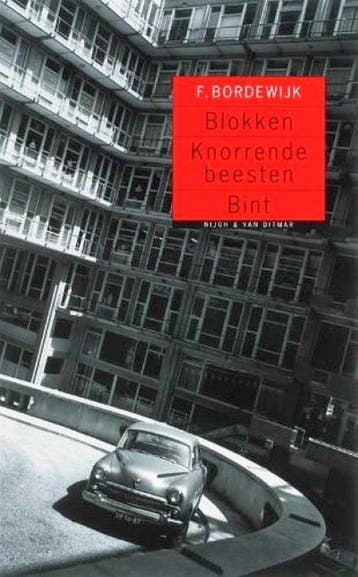 Blokken ; Knorrende beesten ; Bint 9789038810027, Boeken, Verzenden, Gelezen, F. Bordewijk