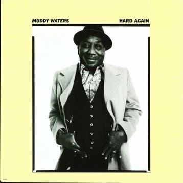 Muddy Waters - Hard Again, Verzenden