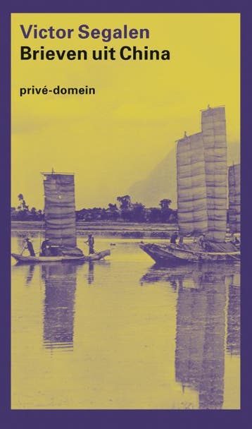 Brieven uit China / Privé-domein / 253 9789029538084, Verzenden, Victor Segalen