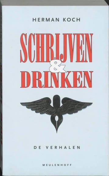 Schrijven en drinken 9789029070584 Herman Koch, Verzenden, Gelezen, Herman Koch