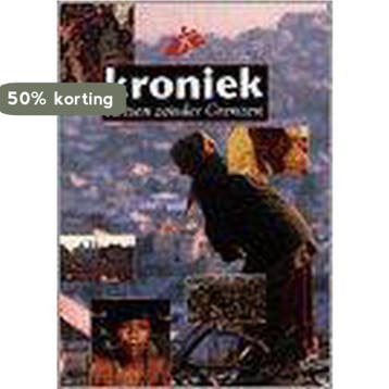 Kroniek Artsen zonder Grenzen 9789072385055, Verzenden, Zo goed als nieuw