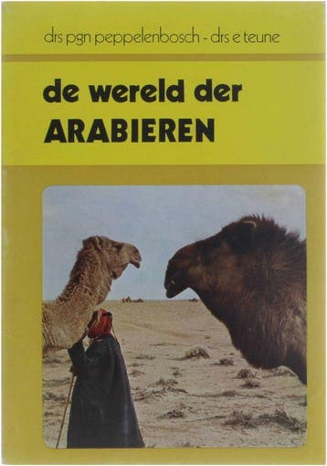 Wereld der arabieren - Peppelenbosch, Verzenden, Nieuw