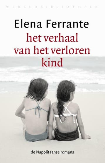 De Napolitaanse romans 4 - Het verhaal van het verloren kind, Verzenden, Elena Ferrante