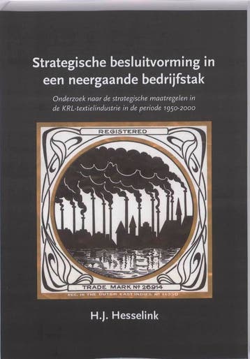 Strategische besluitvorming in een neergaande bedrijfstak, Verzenden, H.J. Hesselink