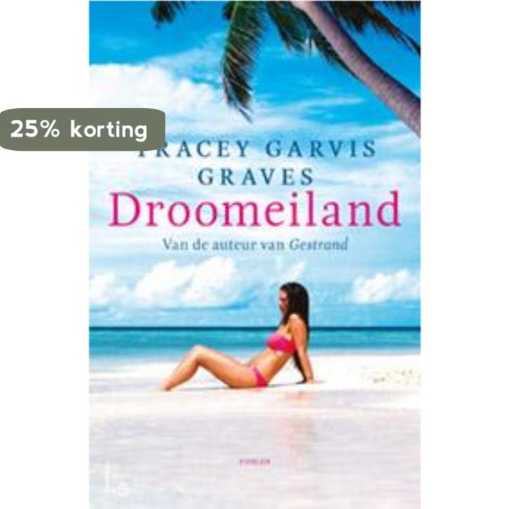 Droomeiland 9789021810362 Tracey Garvis Graves, Boeken, Romans, Gelezen, Verzenden