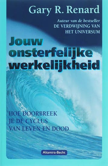 Jouw onsterfelijke werkelijkheid 9789069637563, Verzenden, Gelezen, Gary R. Renard
