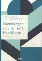 Grondslagen van het recht: Hoofdlijnen / Boom Juridische, Boeken, Verzenden, Gelezen, M. de Blois
