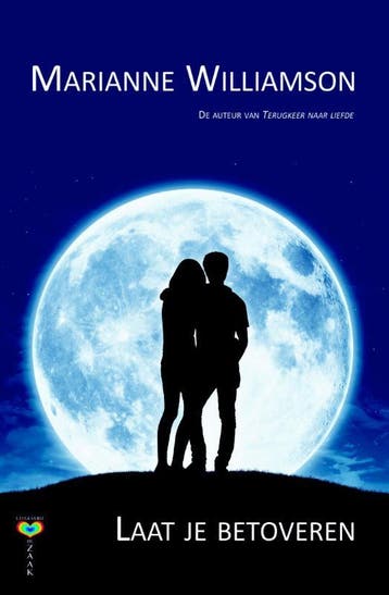 Laat je betoveren 9789077770832 Marianne Williamson, Boeken, Verzenden, Zo goed als nieuw, Marianne Williamson