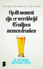 Op dit moment zijn er wereldwijd 45 miljoen mensen dronken, Verzenden, Gelezen, John Lloyd
