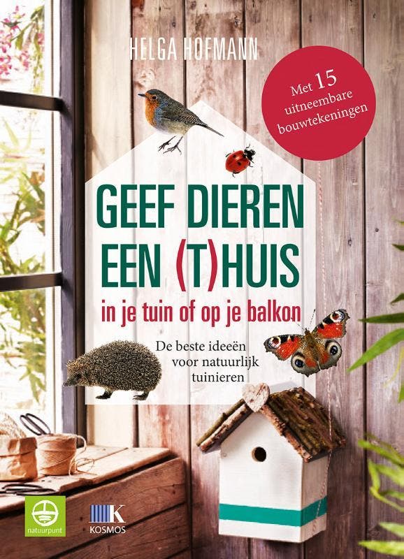 Geef dieren een (t)huis in je tuin of op je balkon, Livres, Loisirs & Temps libre, Envoi