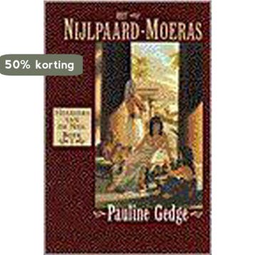 Het nijlpaard-moeras 9789022526088 Pauline Gedge, Verzenden, Pauline Gedge