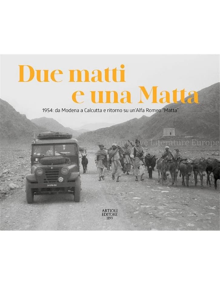DEU MATTI E UNA MATTA (1954: DA MODENA A CALCUTTA E RITORNO, Boeken, Auto's | Boeken