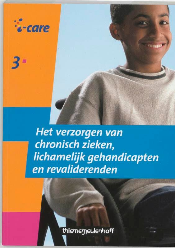 I-care 308 Het verzorgen van chronisch zieken, lichamelijk, Boeken, Schoolboeken, Zo goed als nieuw, Verzenden