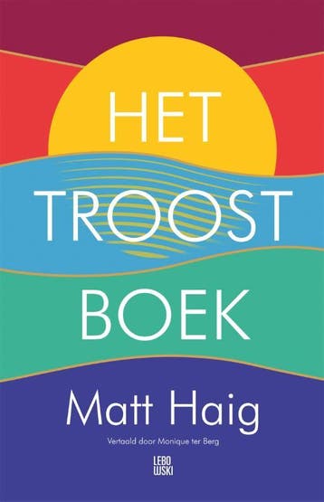 Het troostboek 9789048861927 Matt Haig, Verzenden, Zo goed als nieuw, Matt Haig