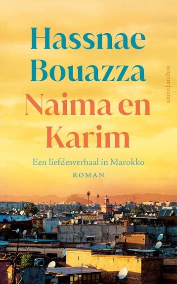 Naima en Karim 9789026370113 Hassnae Bouazza, Verzenden, Hassnae Bouazza