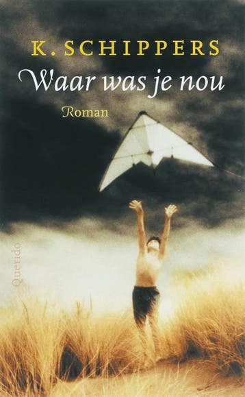 Waar was je nou 9789021480367 K. Schippers, Verzenden, K. Schippers
