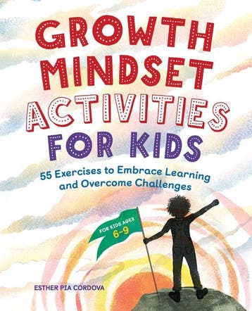 Growth Mindset Activities for Kids: 55 Exercises to Embrace, Verzenden, Zo goed als nieuw, Esther Pia Cordova