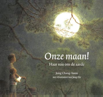 Onze maan 9789060389027 Jung Chang-Hoon, Verzenden, Gelezen, Jung Chang-Hoon
