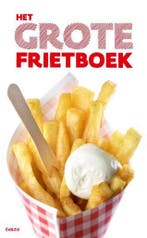 Het grote frietboek 9789490608118 Irene de Vette, Verzenden, Gelezen, Irene de Vette