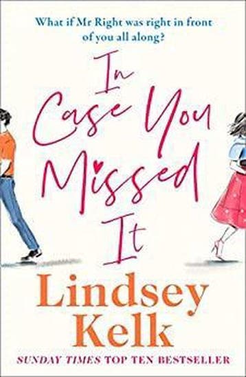 In Case You Missed It 9780008240202 Lindsey Kelk, Verzenden, Lindsey Kelk