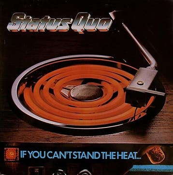 Status Quo - If You Cant Stand The Heat, Verzenden