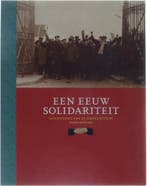 EEUW SOLIDARITEIT 1898-1998 - GESCH 9789055441259 L. Peiren, Verzenden, Gelezen, L. Peiren