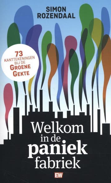 Welkom in de paniekfabriek / EW Boeken 9789463480802, Verzenden, Gelezen, Simon Rozendaal