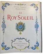 Gustave Toudouze / Maurice Leloir - Le roy soleil - 1931