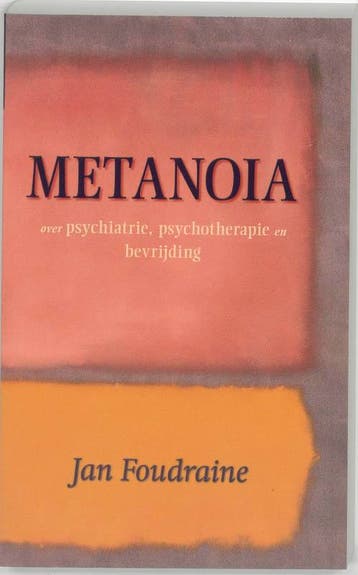 Metanoia 9789077228258 J. Foudraine, Verzenden, Gelezen, J. Foudraine