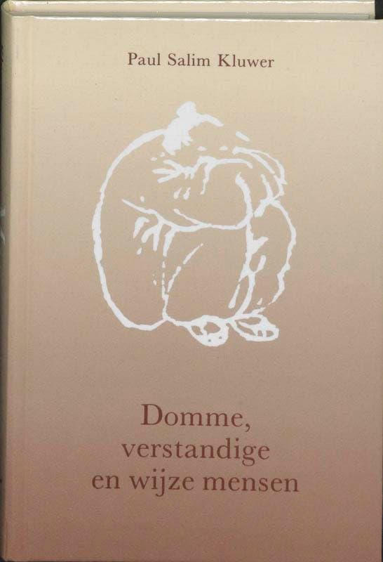 Domme, verstandige en wijze mensen / Lotusreeks P.S. Kluwer, Boeken, Esoterie en Spiritualiteit, Gelezen, Verzenden