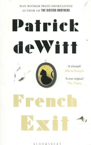 French exit 9781526601186 Patrick deWitt, Verzenden, Zo goed als nieuw, Patrick deWitt