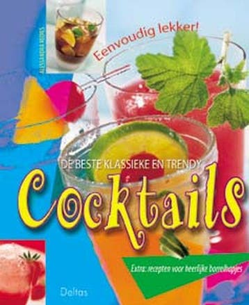 De beste klassieke en trendy cocktails 9789044702057, Verzenden, A. Redies