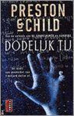 Dodelijk tij 9789024556717 Preston & Child, Verzenden, Gelezen, Preston & Child