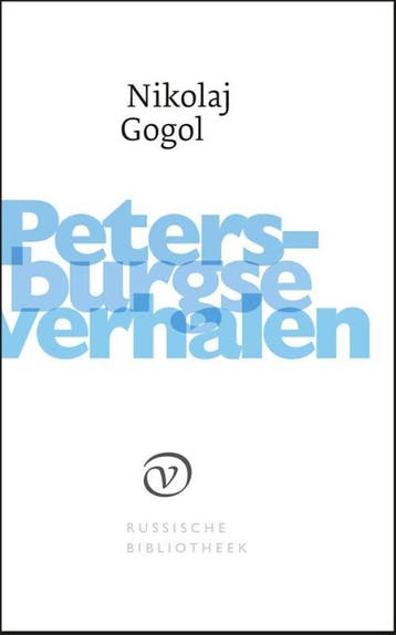 Petersburgse verhalen / Russische Bibliotheek 9789028260764, Verzenden, Zo goed als nieuw, Nikolaj Gogol