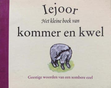 IEJOOR HET KLEINE BOEK VAN KOMMER EN KWEL 9789000033737, Verzenden, Gelezen, A.A. Milne