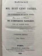Baron Agathon Jean François Fain - Manuscrit de mil huit